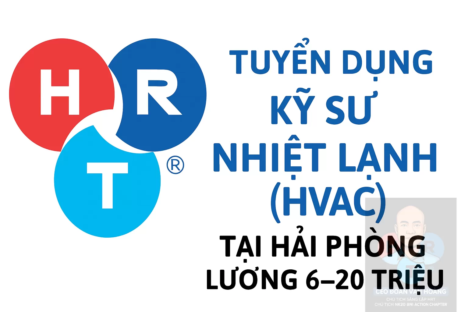 HRT Tuyển Kỹ Sư HVAC Làm Việc Tại Hải Phòng