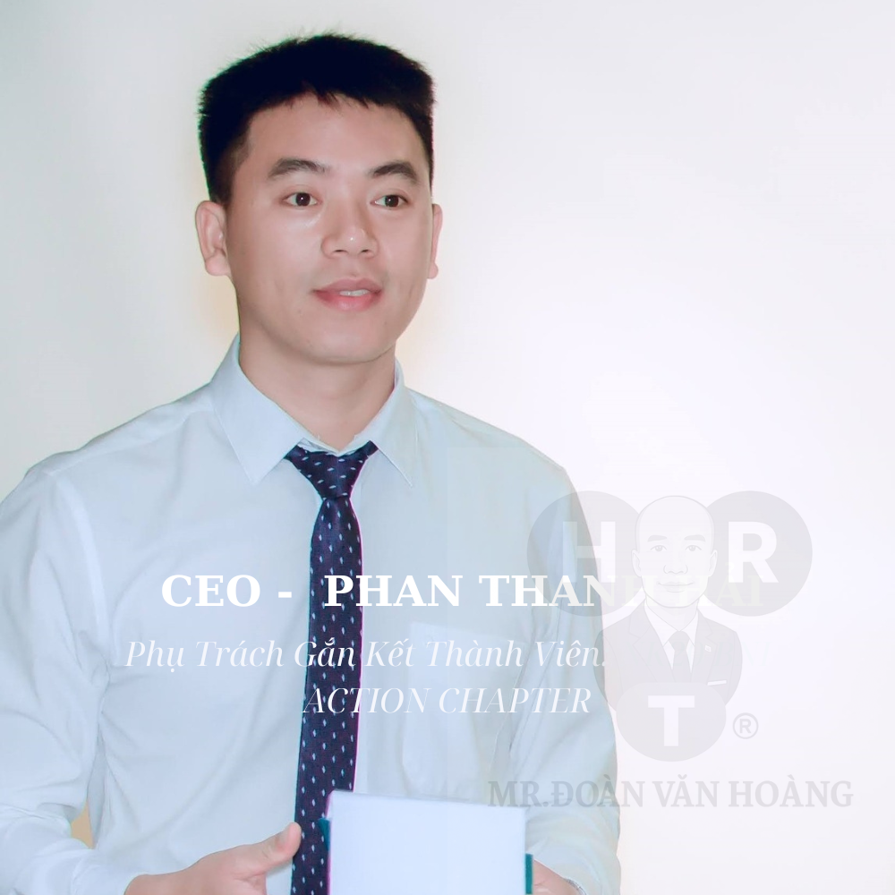 Phụ Trách Gắn Kết Thành Viên CEO PHAN THANH HẢI