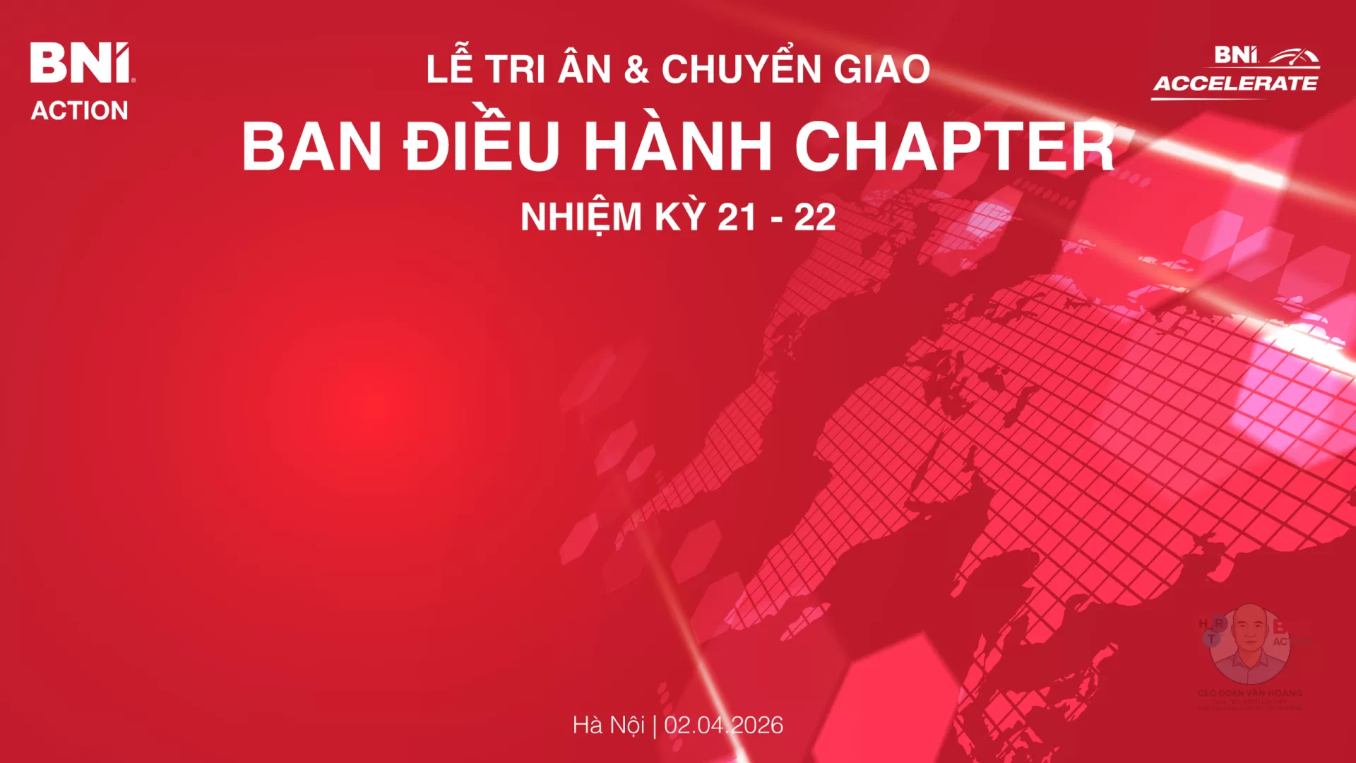 Lễ Chuyển Giao Giữa Nhiệm Kỳ 21 Và Nhiệm Kỳ 22 Chính Thức Diễn Ra Vào Ngày 02/04/2026 Tại Hà Nội