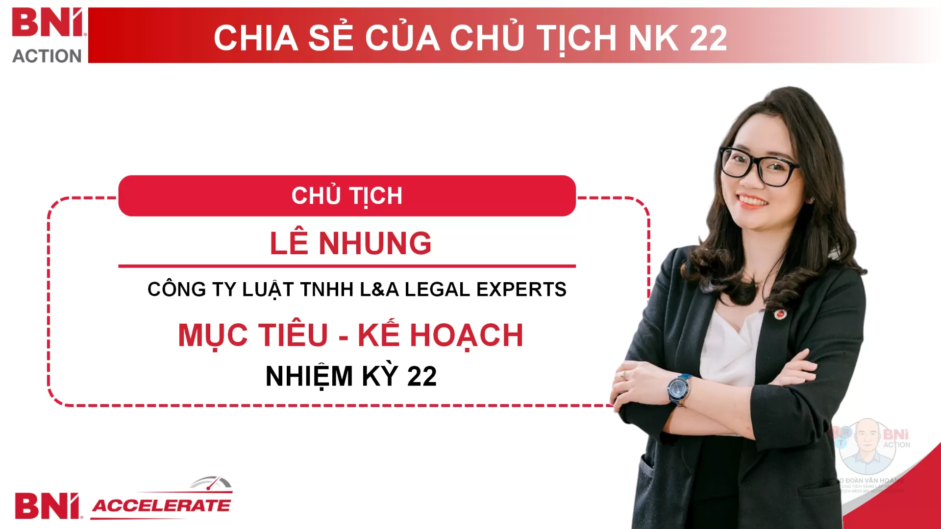 Chủ tịch: Luật Sư Lê Nhung