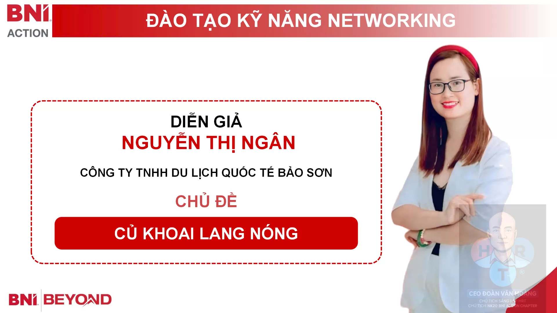 Kết Quả Buổi Họp 26/06/2025 - BNI Action Chapter 4 CEO Nguyễn Thị Ngân – Giám đốc Công ty TNHH Du Lịch Quốc Tế Bảo Sơn đã để lại dấu ấn với thông điệp “Cho là Nhận”