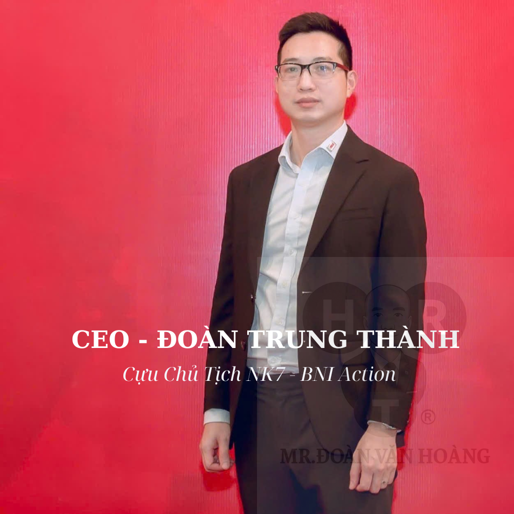 CEO Đoàn Trung Thành – Nhiệm kỳ 7