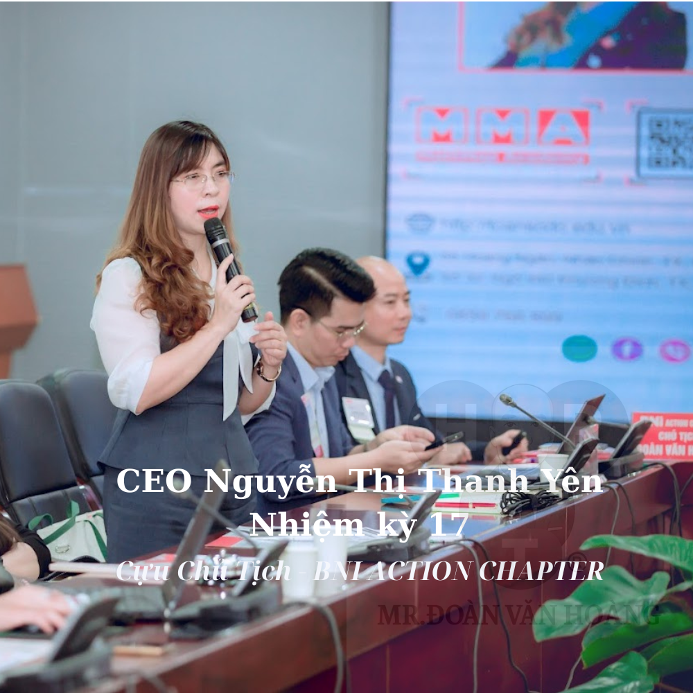 CEO Nguyễn Thị Thanh Yên – Nhiệm kỳ 17