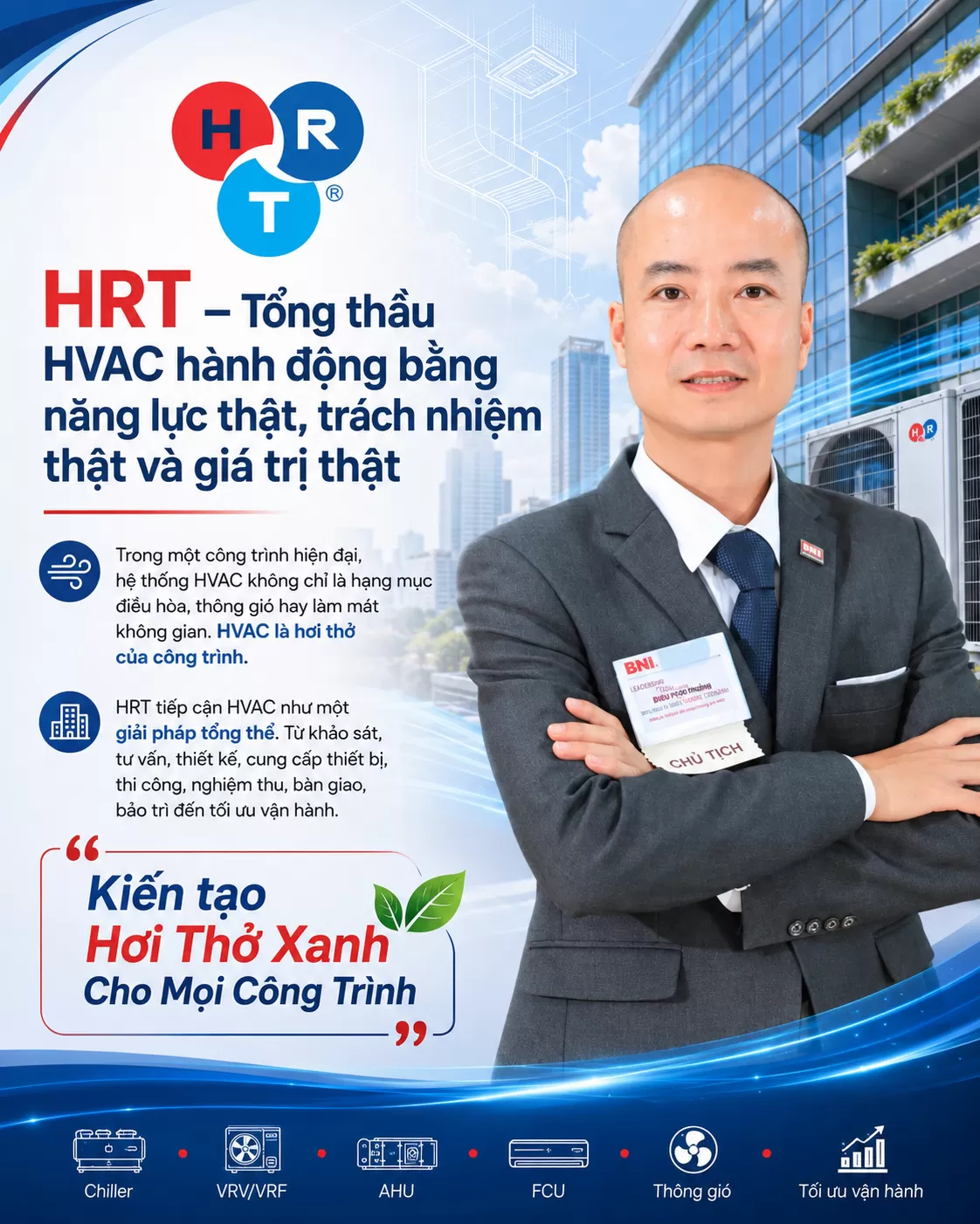 HRT – Tổng thầu HVAC hành động bằng năng lực thật, trách nhiệm thật và giá trị thật