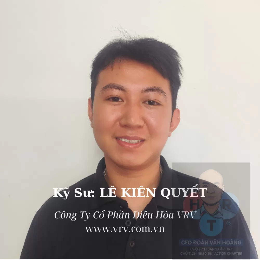 KỸ SƯ KINH DOANH L&Ecirc; KI&Ecirc;N QUYẾT &ndash; GIẢI PH&Aacute;P VRV TỐI ƯU, ĐỒNG H&Agrave;NH C&Ugrave;NG KH&Aacute;CH H&Agrave;NG