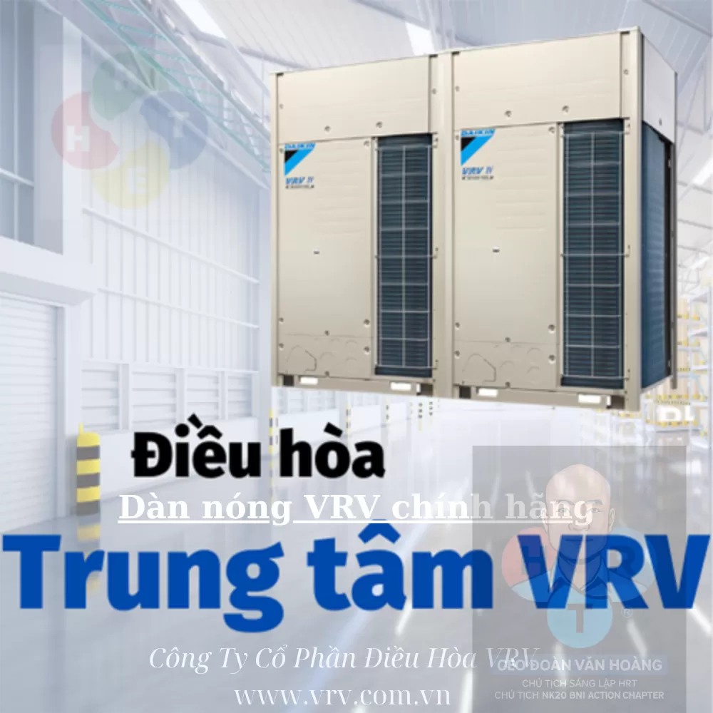 D&agrave;n n&oacute;ng VRV ch&iacute;nh h&atilde;ng