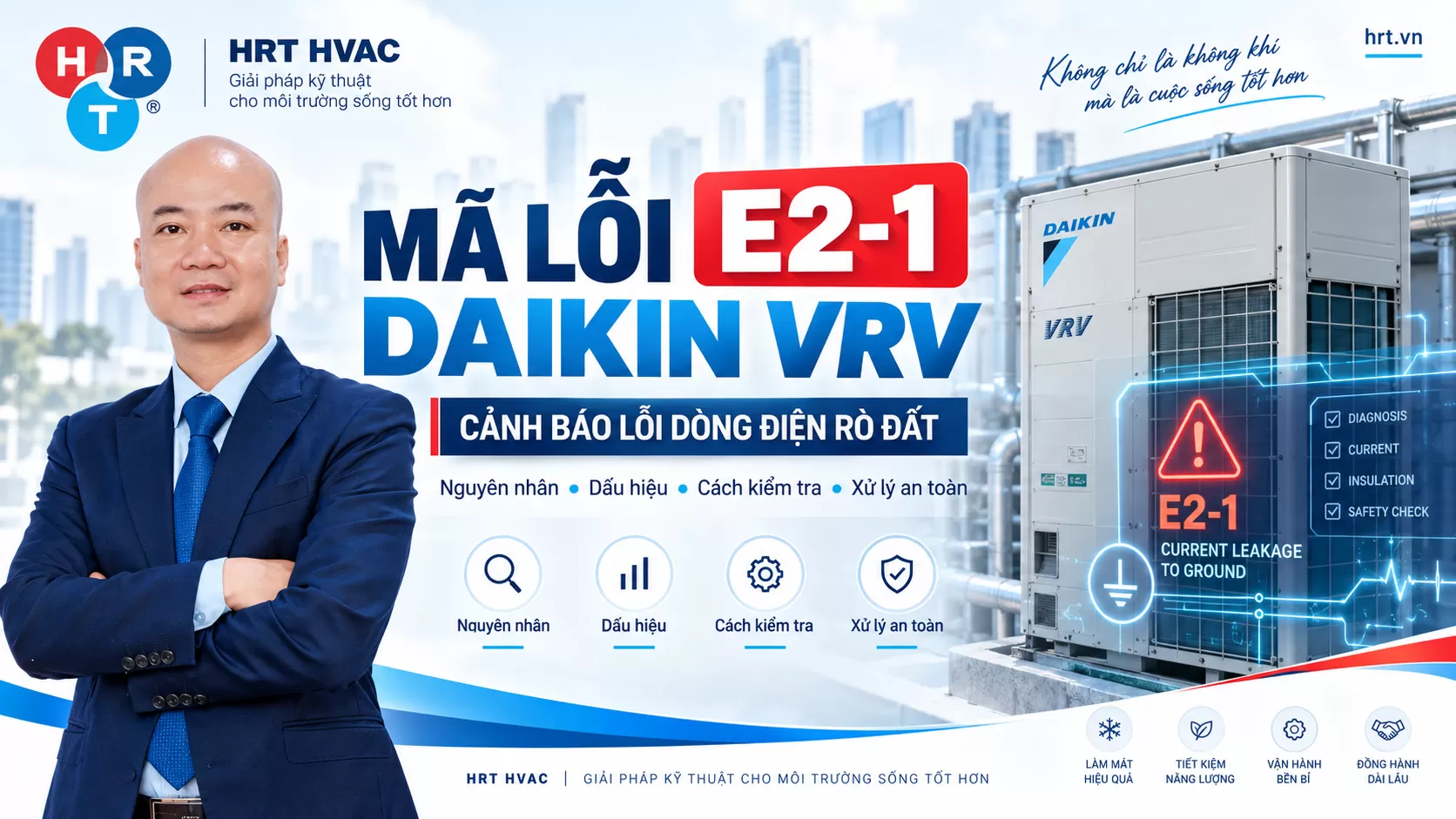 Mã Lỗi E2-1 Daikin VRV: Nguyên Nhân, Kiểm Tra & Xử Lý