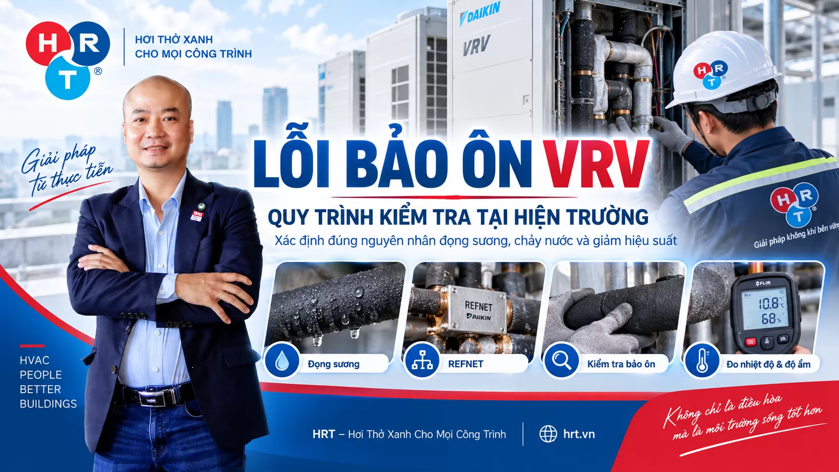 Lỗi Bảo Ôn VRV: Đọng Sương, Chảy Nước Và Quy Trình Kiểm Tra
