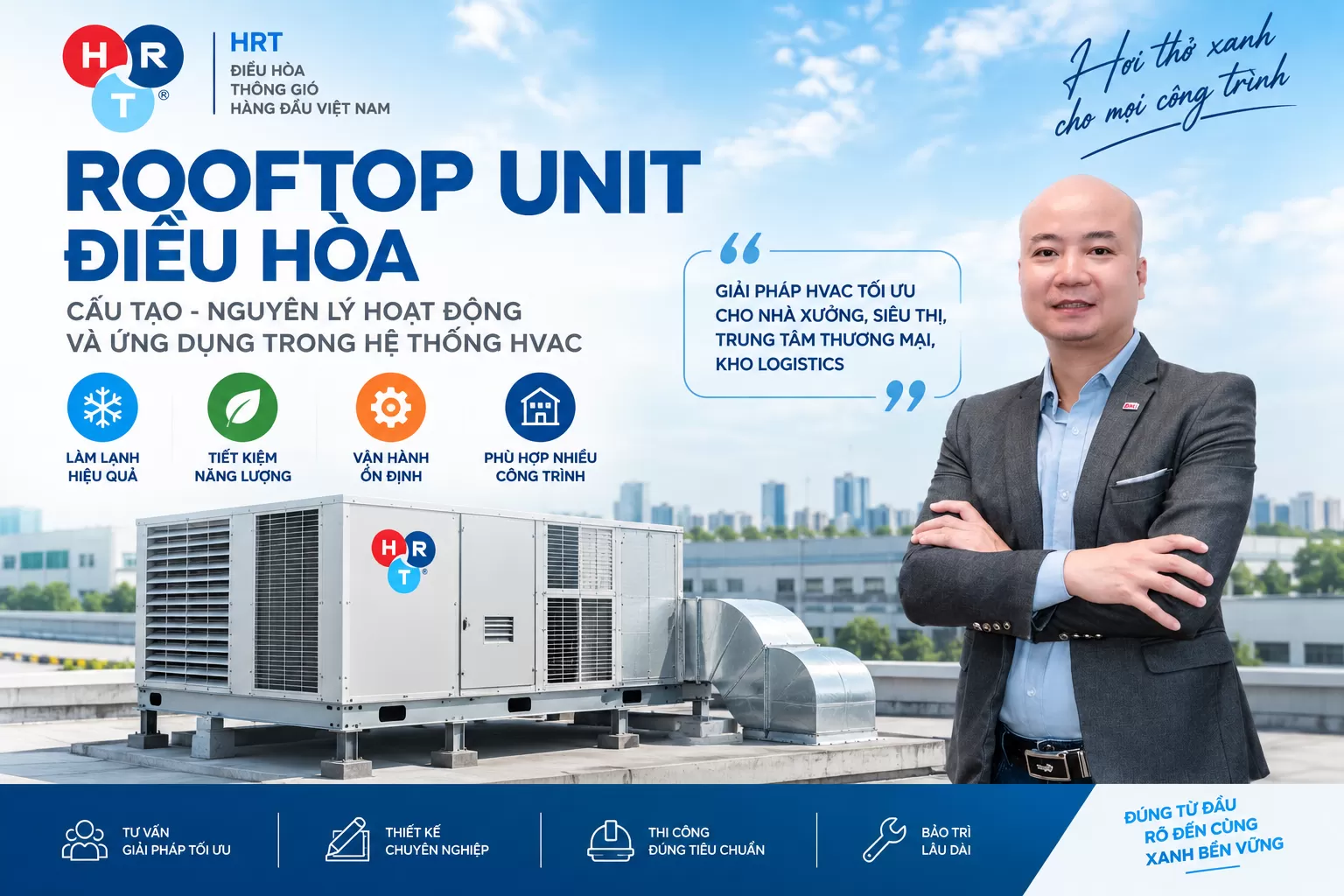Rooftop Unit Điều Hòa – Nguyên Lý, Cấu Tạo Và Ứng Dụn